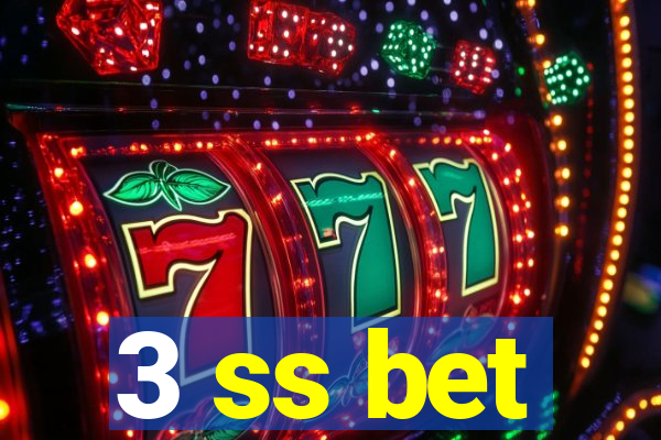 3 ss bet